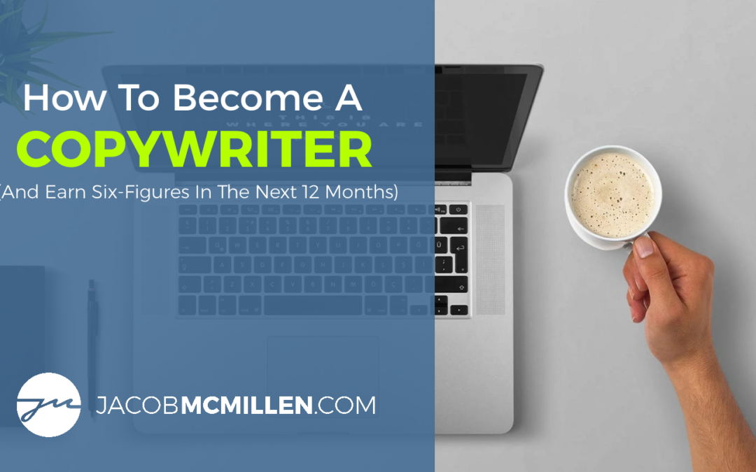 famous how to become a copywriter when starting from scratch 2022