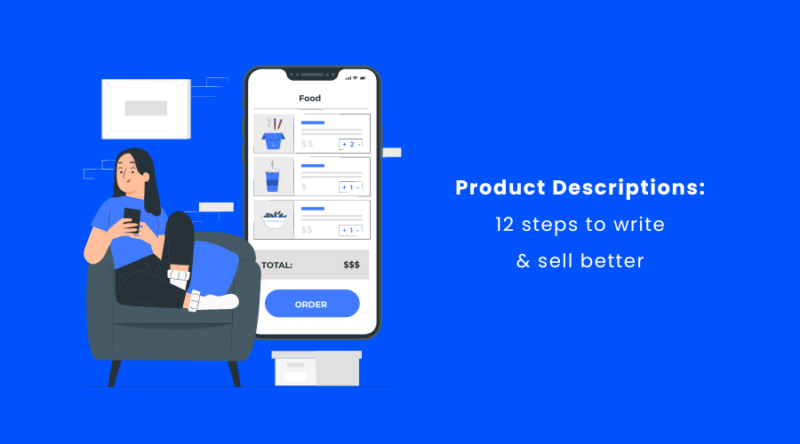 create a comprehensive guide on how to write persuasive product descriptions that effectively showcase the benefits and features of products leading to increased sales