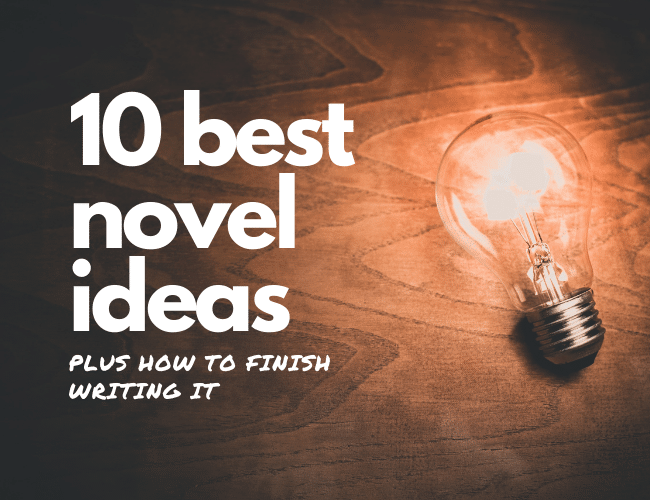 list of how to write your novel ideas