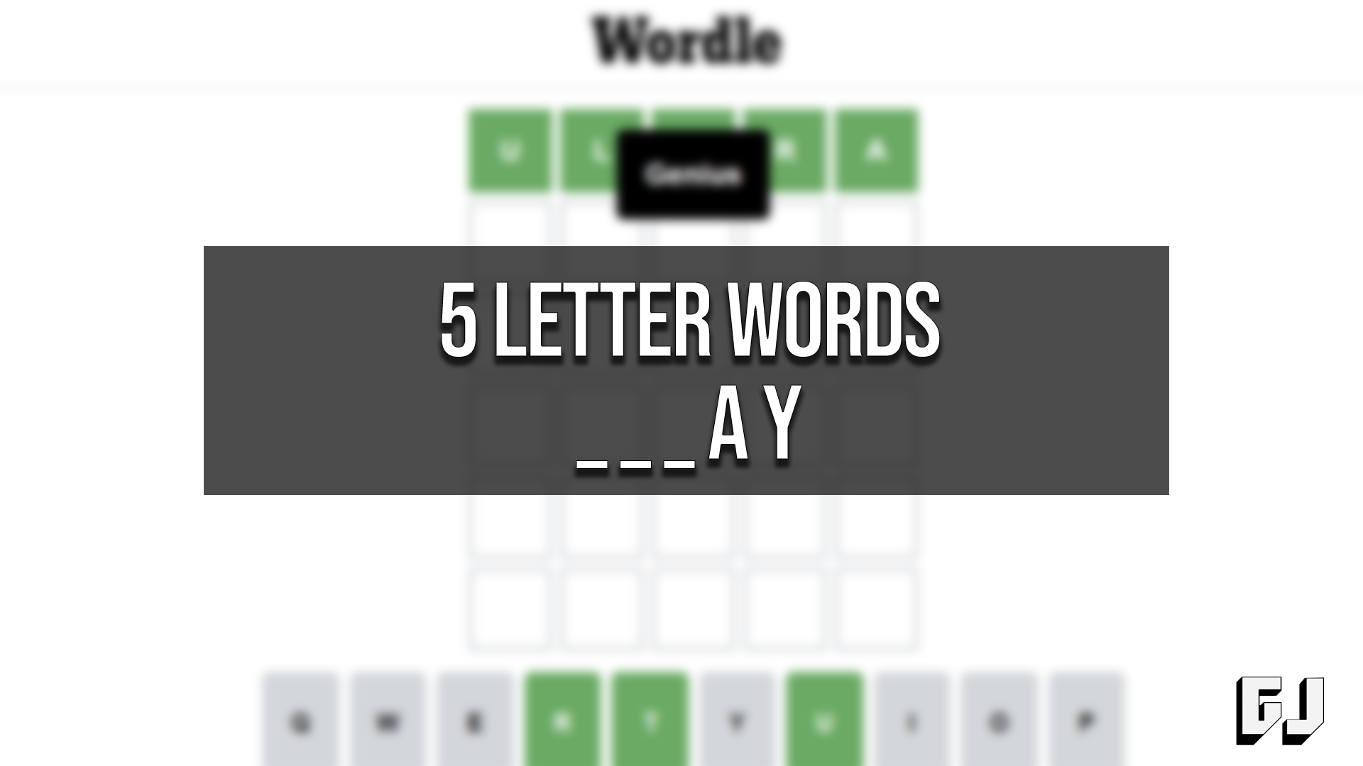 5 letter words ending in ay