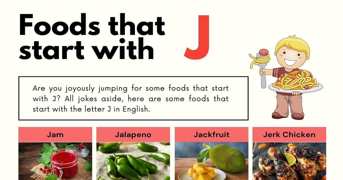 Foods That Start With The Letter J￼
