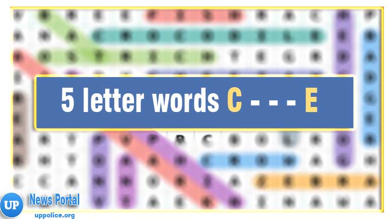five letter word starts with c ends with e 1